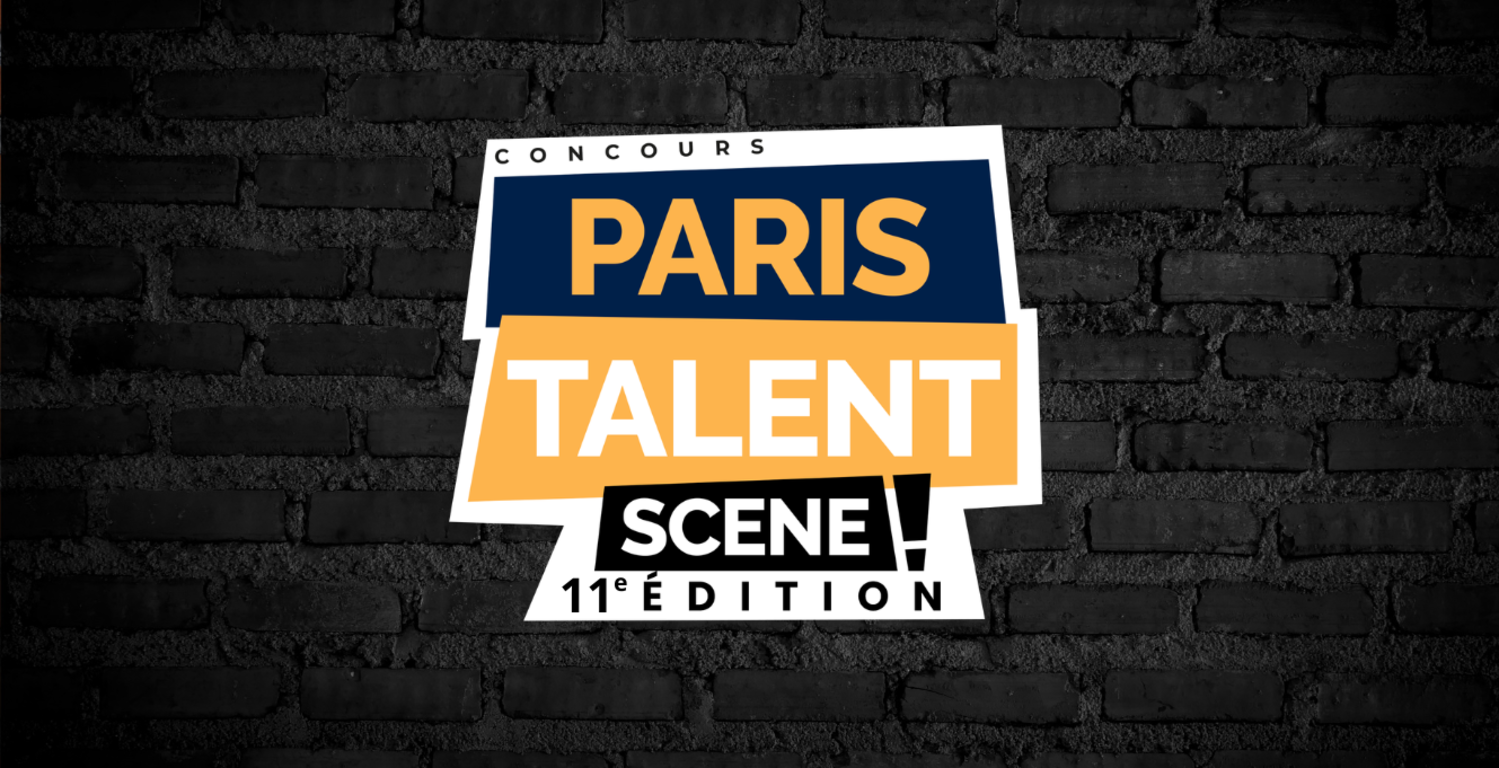 Paris Talent Scène 11ᵉ édition